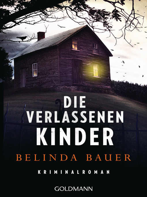 Titeldetails für Die verlassenen Kinder nach Belinda Bauer - Verfügbar